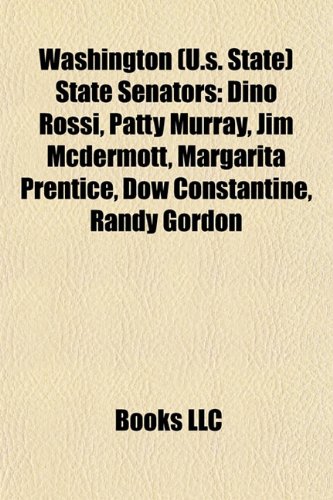 Produkt-Bild: Washington (U.S. State) State Senators: Dino Rossi, Patty Murray, Jim McDermott, Margarita Prentice, Dow Constantine, Randy Gordon