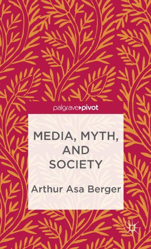 Media, Myth, and Society (Palgrave Pivot)