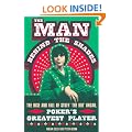 The Man Behind the Shades: The Rise and Fall of Stuey 'The Kid' Ungar, Poker's Greatest Player