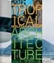 Tropical Architecture