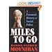 Miles to Go: A Personal History of Social Policy