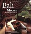 Bali Modern: The Art of Tropical Living