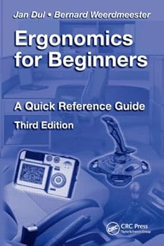 ergonomics for beginners: a quick reference guide. third edition - jan dul and bernard weerdmeester ergonomics for beginners: a quick reference guide. third edition - jan dul and bernard weerdmeester