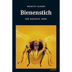Bienen-Stich. Der badische Krimi