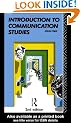 Introduction to Communication Studies (Studies in Culture & Communication)
