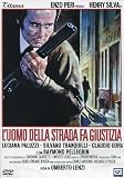 L`Uomo Della Strada Fa Giustizia