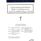 Understanding the Human Body: An Introduction to Anatomy and Physiology- Part 3 (Volume 3) by  Dr. Anthony Goodman