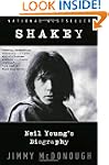 Shakey: Neil Young's Biography