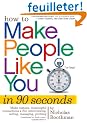 How to Make People Like You in 90 Seconds or Less