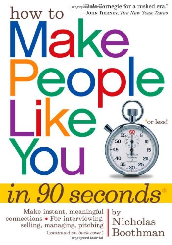 How to Make People Like You in 90 Seconds or Less Book Image