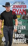 The Return of Brody McBride: Book One: The McBrides