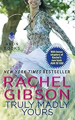 Truly Madly Yours (Truly, Idaho)