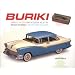 Buriki: Japanese Tin Toys from the Golden Age of the American Automobile: The Yoku Tanaka Collection (Japan Society Series)