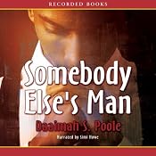 Somebody Else’s Man | [Daaimah Poole]