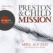 H&ouml;rbuch Mission: Spiel auf Zeit (Gideon Crew 1)