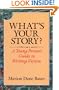 What's Your Story?: A Young Person's Guide to Writing Fiction