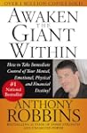 Awaken the Giant Within: How to Take...