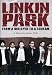 Linkin Park: From a Whisper to a Scream