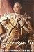 George III: A Personal History