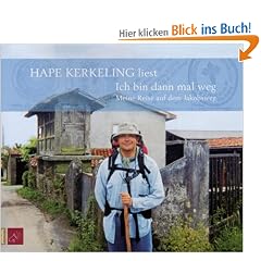 Ich bin dann mal weg. 6 CDs: Meine Reise auf dem Jakobsweg