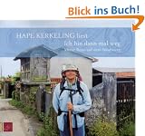 Ich bin dann mal weg. 6 CDs: Meine Reise auf dem Jakobsweg