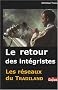 Le retour des int�gristes : Les r�seaux du tradiland