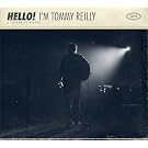 Hello! I'm Tommy Reilly