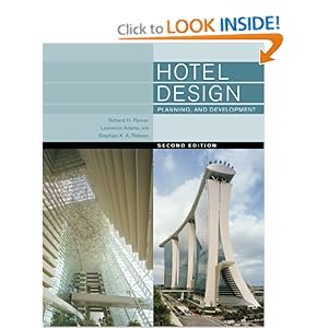 Hotel Design, Planning, and Development (Second Edition) by Richard H. Penner