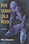 Five Years on a Rock