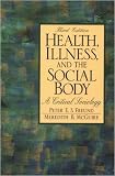 Health, illness and the social body : a critical sociology