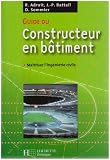 Guide du constructeur en bâtiment : Maîtriser l ingénierie civile