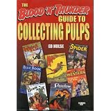The Blood 'n' Thunder Guide to Collecting Pulps
