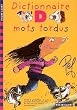 Dictionnaire des mots tordus