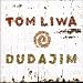 Anklicken zum Vergrößeren: Tom Liwa - Dudajim (Audio CD)