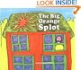 The Big Orange Splot