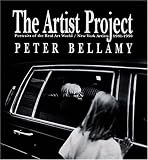 The Artist Project: Portraits of the Real Art World New York Artists, 1981-90