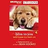 Bliss to You: Trixie's Guide to a Happy Life