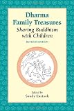 Dharma Family Treasures: Sharing Buddhism with Children (Family & Childcare)