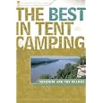 The Best in Tent Camping: Missouri and the Ozarks: A Guide for Campers Who Hate RVs, Concrete Slabs, and Loud Portable... by Steve Henry
