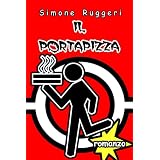 Il Portapizzadi Simone Ruggeri