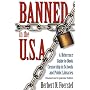 Banned in the USA: A reference Guide to Book Censorship in Schools and Public Libraries (GPG) (PB)