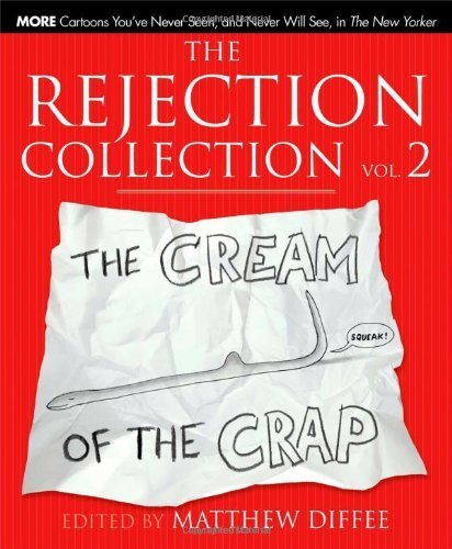 The Rejection Collection Vol. 2: The Cream of the Crap by (2007-10-30)