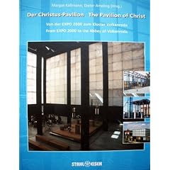 Der Christus-Pavillon: Von der Expo 2000 zum Kloster Volkenroda