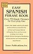 Easy Spanish Phrase Book: Over 770 Basic Phrases for Everyday Use (Dover Easy Phrase) (Spanish and English Edition)