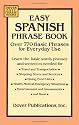 Easy Spanish Phrase Book: Over 770 Basic Phrases for Everyday Use