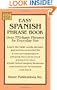 Easy Spanish Phrase Book: Over 770 Basic Phrases for Everyday Use (Dover Easy Phrase) (Spanish and English Edition)