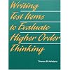 Writing Test Items to Evaluate Higher Order Thinking