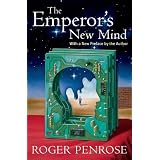The Emperor's New Mind: Concerning Computers, Minds, and the Laws of Physicsby Roger Penrose