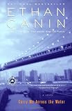 Carry Me Across the Water: A Novel
