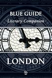 Blue Guide Literary Companion (Blue Guides)